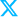 X